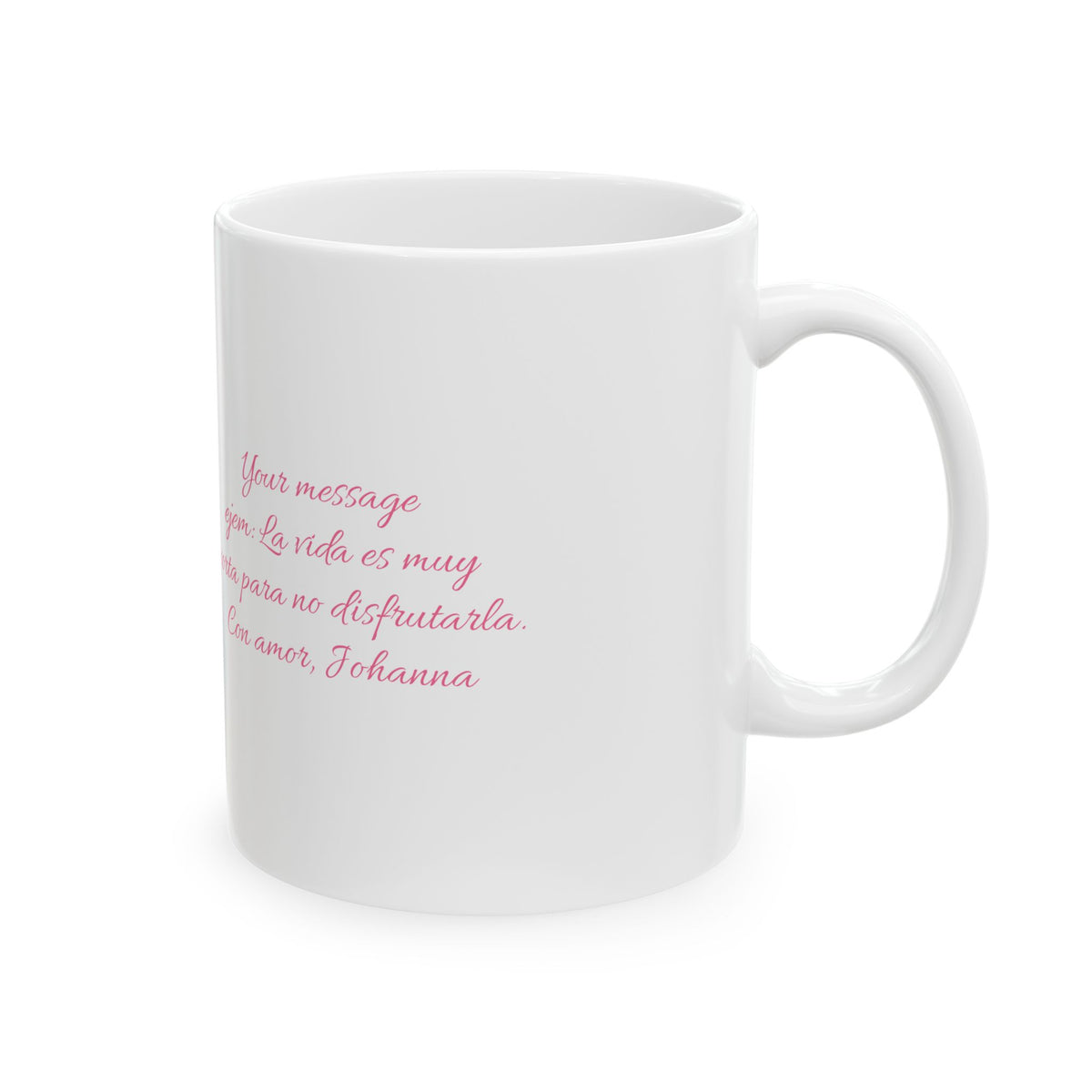 TAZA "CAFECITO FIRST / CAFECITO PRIMERO" + DEDICATORIA PERSONALIZADA Ceramic, (11oz, 15oz)